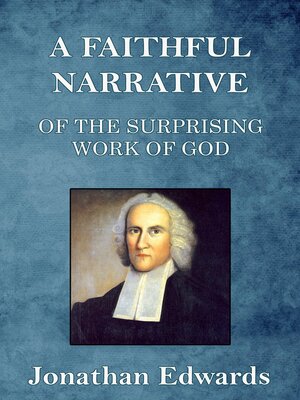 cover image of A Faithful Narrative of the Surprising Work of God